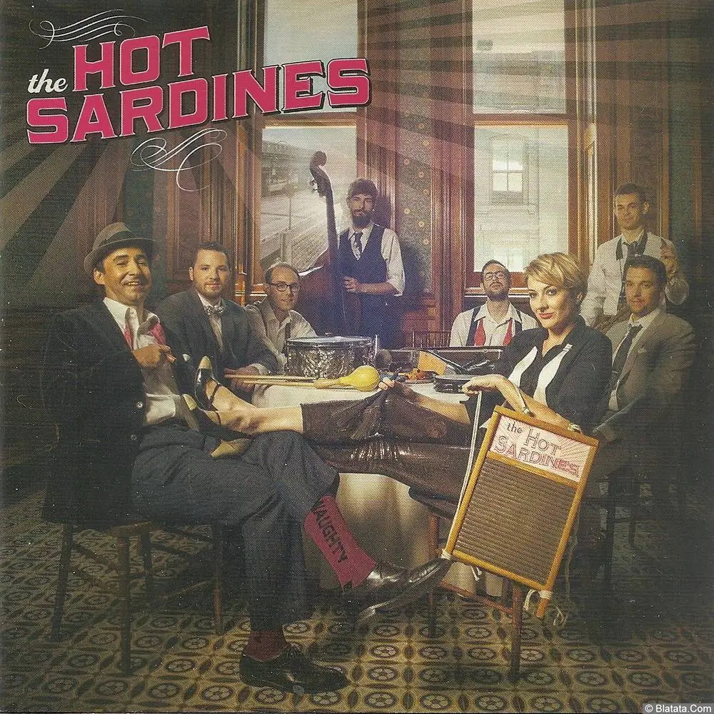 The Hot Sardines «The Hot Sardines», 2014 г.