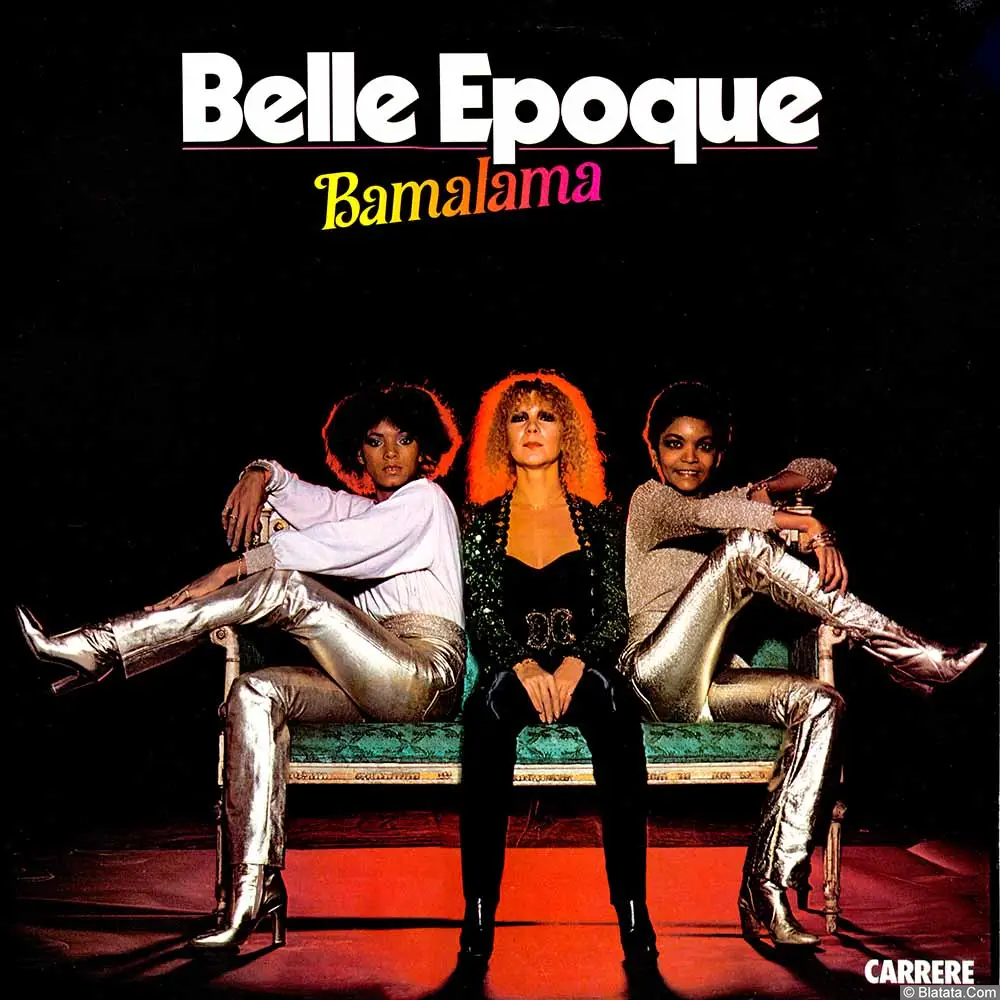 Belle Epoque - Bamalama (1978)