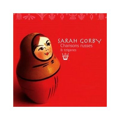 Sarah Gorby «Russische Lieder/Zigeuner-Lieder», 2012