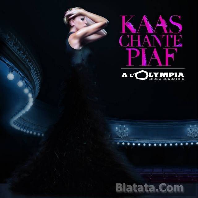 Kaas Chante Piaf A L'Olympia, 2014 г.