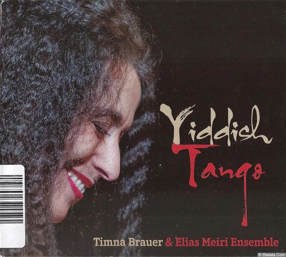 Timna Brauer & Elias Meiri Ensemble «Yiddish Tango», 2014г.