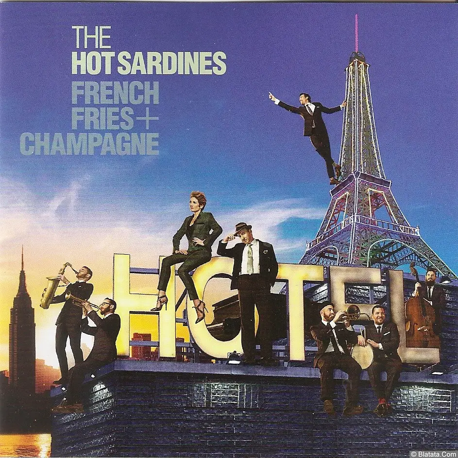 &laquo;The Hot Sardines&raquo; &laquo;Fries + Champagne&raquo;, CD 2016 г.