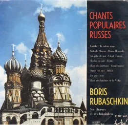 Boris Rubaschkin - Chants Populaires Russes FLDX462