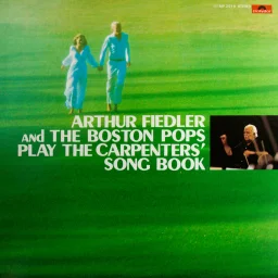 Arthur Fiedler And The Boston Pops - Play The Carpenters' Song Book (1976) MP-2518