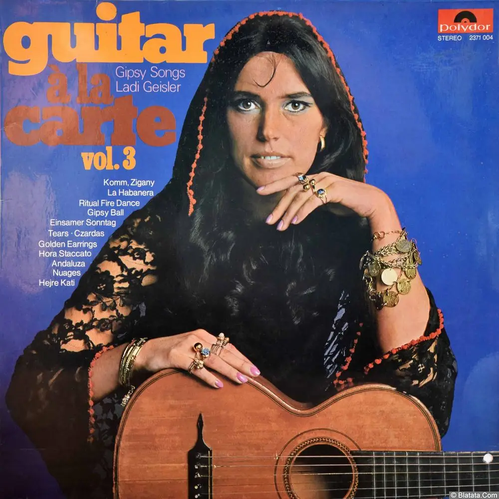 Ladi Geisler - Guitar a la carte vol.3. Gipsy Songs (1970)