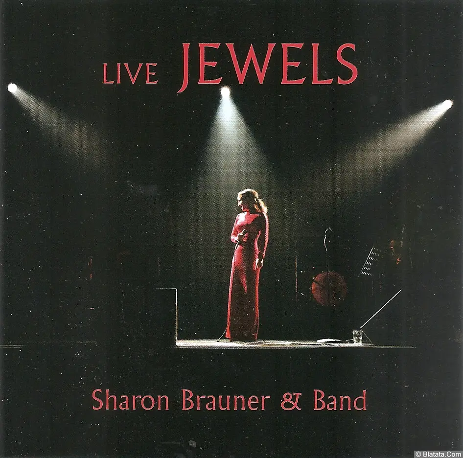 Sharon Brauner «Jewels. Live», 2015 г.