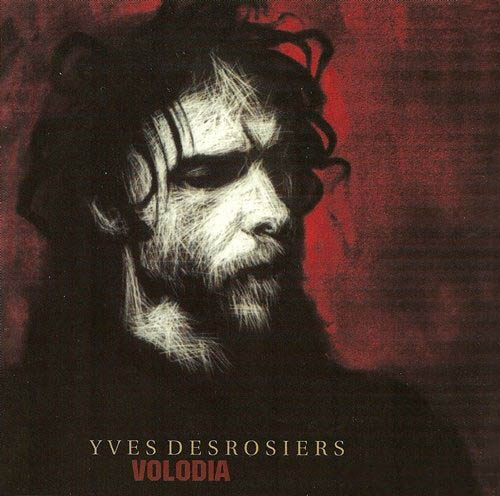 Yves Desrosiers «Volodia» 2002