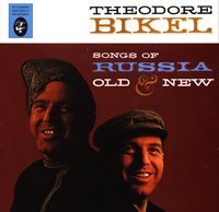 Theodore Bikel - Songs Of Russia Old & New (2005)