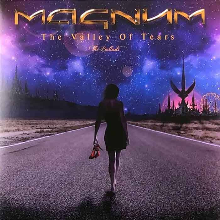 Magnum - The Valley Of Tears The Ballads
