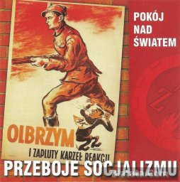 Przeboje Socjalizmu - Pokoj Nad Swiatem, 2005 г.